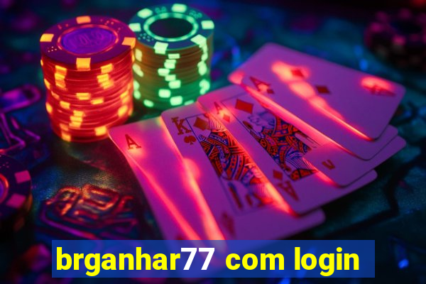 brganhar77 com login